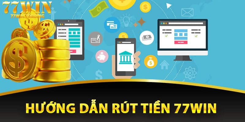 Ngân hàng chính là cách để rút tiền nhanh