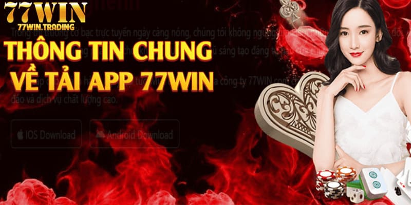 Tải app 77WIN khắc phục tình trạng bị chặn truy cập