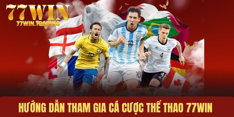 Hướng dẫn tham gia cá cược tại sảnh thể thao