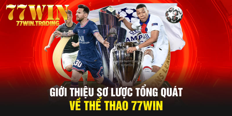 Giới thiệu sảnh thể thao tại nhà cái 77WIN
